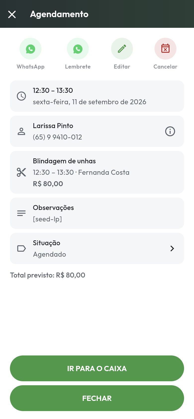 Detalhe do agendamento no celular: cliente, serviço, valor e botão ir para o caixa